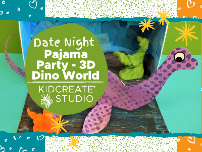 Kidcreate Studio - Woodbury. Date Night- Pajama Party - 3D Dino World (3-9 Years)